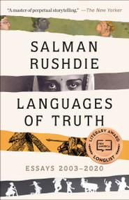 Languages of Truth (Essays 2003-2020) - 9780593133194 by Salman Rushdie, 9780593133194