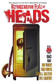 Refrigerator Full of Heads (Hill House Comics) by Rio Youers, Tom Fowler, 9781779516909