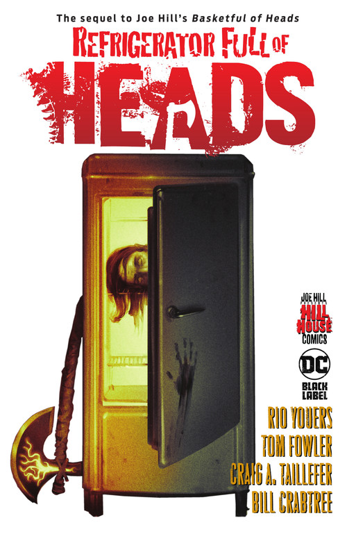 Refrigerator Full of Heads (Hill House Comics) by Rio Youers, Tom Fowler, 9781779516909
