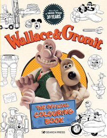 Wallace & Gromit - The Official Colouring Book by Aardman Animations Ltd, 9781800921443