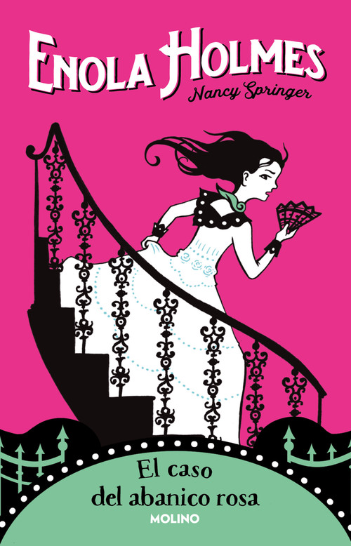 El caso del abanico rosa / The Case of the Peculiar Pink Fan (Spanish Edition) by Nancy Springer, 9786073811842