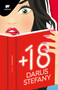 +18 (Spanish Edition) / The Best Affairs Begin in Secret by STEFANY DARLIS, 9786073813969