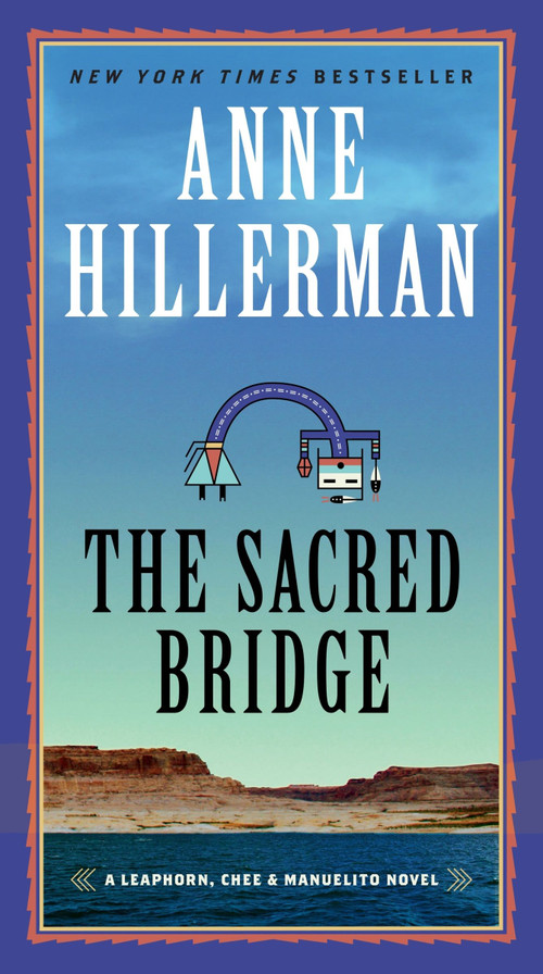 The Sacred Bridge (A Novel) - 9780062908377 by Anne Hillerman, 9780062908377