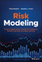 Risk Modeling (Practical Applications of Artificial Intelligence, Machine Learning, and Deep Learning) by Terisa Roberts, Stephen J. Tonna, 9781119824930