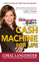 The Millionaire Maker's Guide to Creating a Cash Machine for Life by Loral Langemeier, 9780071484732