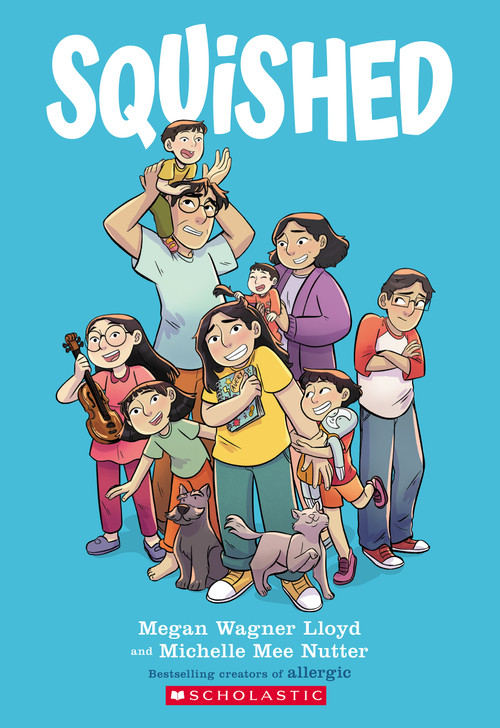 Squished: A Graphic Novel by Megan Wagner Lloyd, Michelle Mee Nutter, 9781338568936