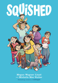Squished: A Graphic Novel - 9781338568943 by Megan Wagner Lloyd, Michelle Mee Nutter, 9781338568943