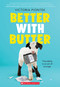 Better With Butter - 9781338662214 by Victoria Piontek, 9781338662214