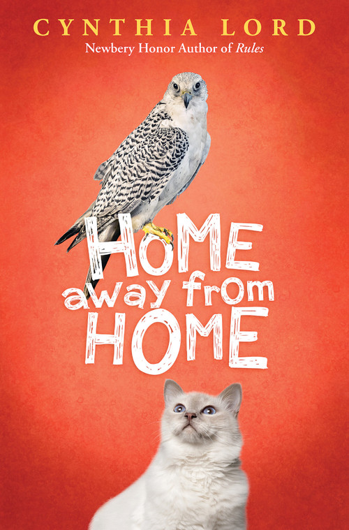 Home Away From Home by Cynthia Lord, 9781338726114