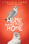 Home Away From Home by Cynthia Lord, 9781338726114