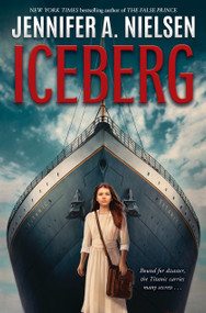 Iceberg - 9781338795028 by Jennifer A. Nielsen, 9781338795028