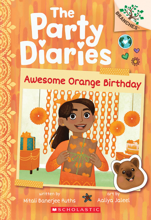 Awesome Orange Birthday: A Branches Book (The Party Diaries #1) by Mitali Banerjee Ruths, Aaliya Jaleel, 9781338799613