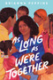 As Long As We're Together by Brianna Peppins, 9781338814071