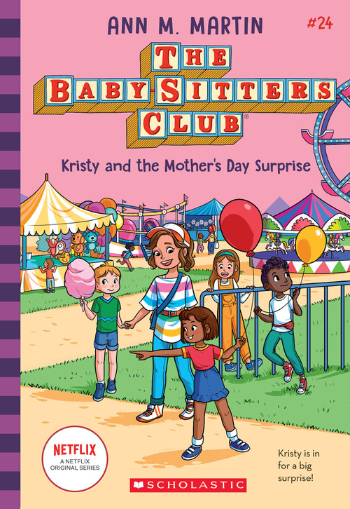 Kristy and the Mother's Day Surprise (The Baby-Sitters Club #24) by Ann M. Martin, 9781338815030