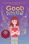 Good Different by Meg Eden Kuyatt, 9781338816105