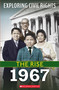 1967 (Exploring Civil Rights: The Rise) - 9781338837537 by Jay Leslie, 9781338837537