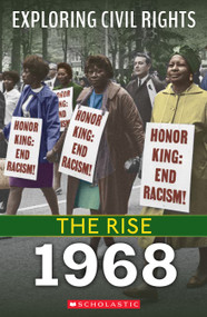 1968 (Exploring Civil Rights: The Rise) by Jay Leslie, 9781338837568