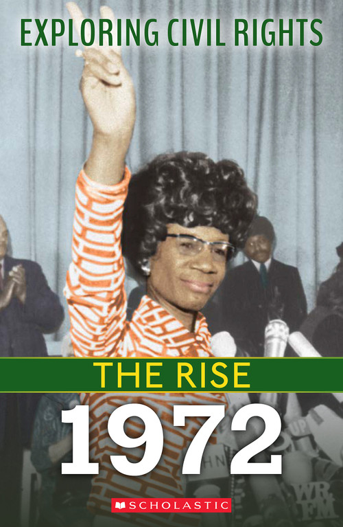 1972 (Exploring Civil Rights: The Rise) by Selene Castrovilla, 9781338837629
