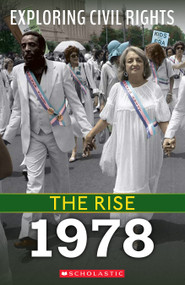 1978 (Exploring Civil Rights: The Rise) by Nel Yomtov, 9781338837650