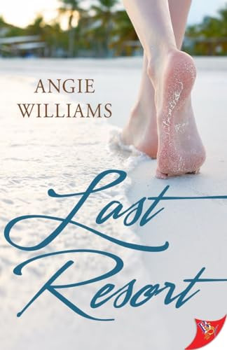 Last Resort - 9781635557749 by Angie Williams, 9781635557749