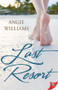 Last Resort - 9781635557749 by Angie Williams, 9781635557749