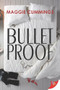 Bulletproof - 9781635557718 by Maggie Cummings, 9781635557718