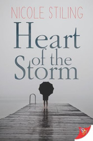 Heart of the Storm - 9781635557893 by Nicole Stiling, 9781635557893