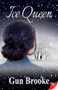 Ice Queen by Gun Brooke, 9781635557213
