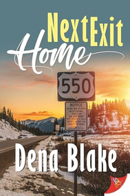 Next Exit Home by Dena Blake, 9781635557275