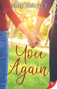 You Again by Aurora Rey, 9781635557916