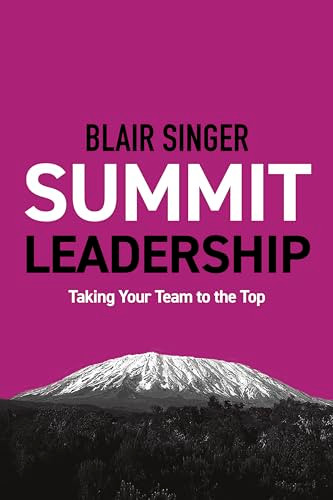 Summit Leadership by Blair Singer, 9781937832698
