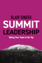 Summit Leadership by Blair Singer, 9781937832698