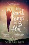 The Earth Hums in B Flat by Mari Strachan, 9781847673053