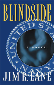 Blindside (A Novel) by Jim R. Lane, 9781882593590