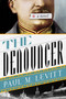 The Denouncer (A Novel) by Paul M. Levitt, 9781589799677
