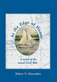 At the Edge of Honor - 9781561642526 by Robert N. Macomber, 9781561642526