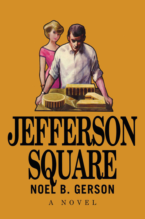 Jefferson Square by Noel B. Gerson, 9781590774328