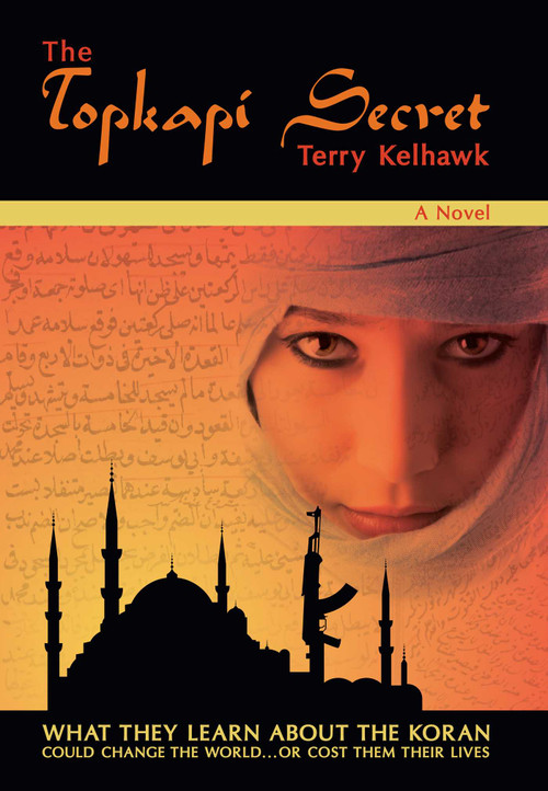 Topkapi Secret by Terry Kelhawk, 9781616142131