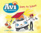 Avi the Ambulance Goes to School by Claudia Carlson, Claudia Carlson, 9781681155036