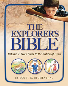 Explorer's Bible, Vol 2: From Sinai to the Nation of Israel by Behrman House, 9780874417937