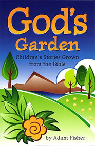 God's Garden - 9780874416961 by Adam Fisher, 9780874416961