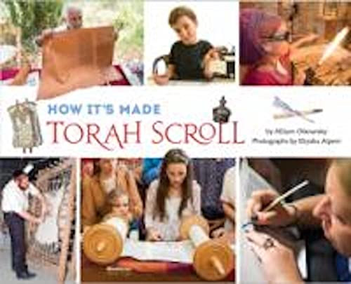 How It's Made: Torah Scroll by Allison Ofanansky, Eliyahu Alpern, 9781681155166