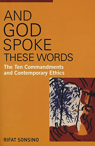 And God Spoke These Words: The Ten Commandments and Contemporary Ethics by Behrman House, 9780807412336