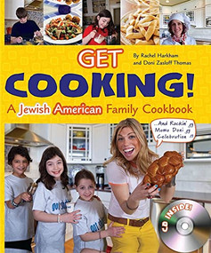 Get Cooking! A Jewish American Family Cookbook and Rockin' Mama Doni Celebration by Behrman House, 9780874419481