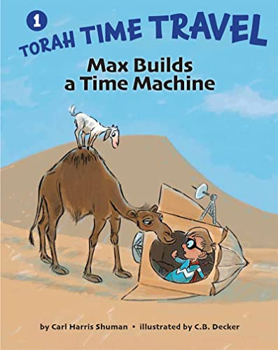 Max Builds a Time Machine by Carl Harris Shuman, CB Decker, 9781681155685