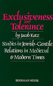 Exclusiveness and Tolerance by Behrman House, 9780874413656