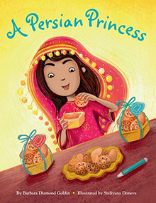 A Persian Princess by Barbara Diamond Goldin, Steliyana Doneva, 9781681155531