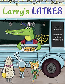 Larry's Latkes by Jenna Waldman, 9781681155654