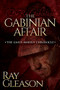 The Gabinian Affair by Ray Gleason, 9781630474799