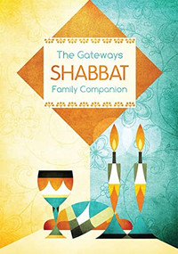 Gateways Shabbat Family Companion by Behrman House, 9780874419962